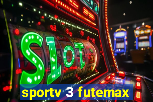 sportv 3 futemax